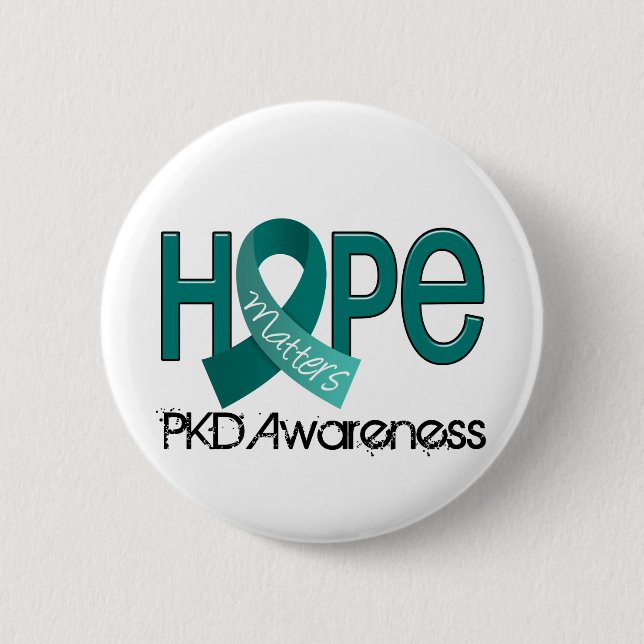 Hope Matters 2 PKD 6 Cm Round Badge (Front)