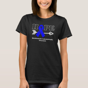 Hope Metachromatic Leukodystrophy Awareness Blue T-Shirt