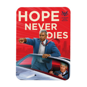 Hope Never Dies Magnet