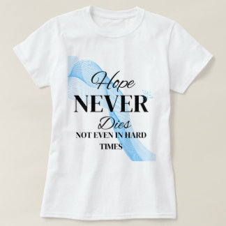 Hope Never Dies T-Shirt