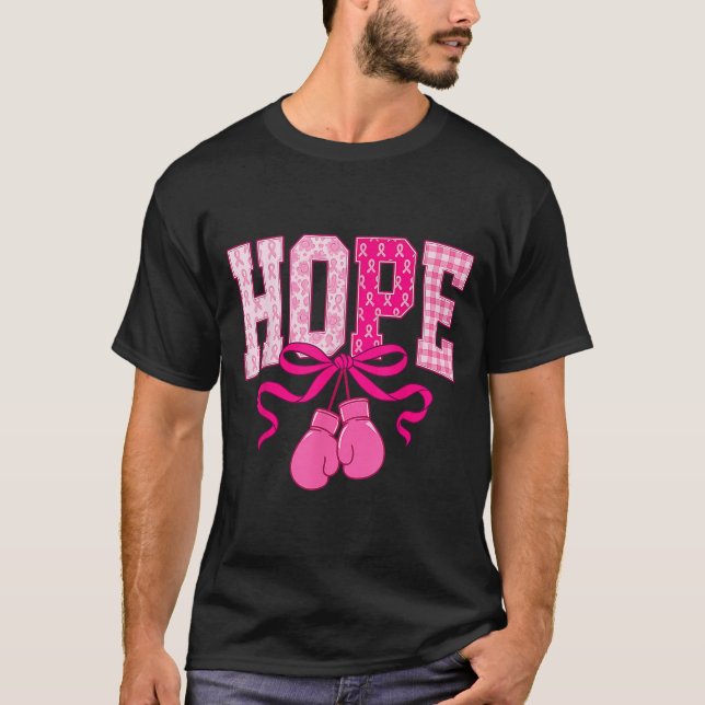 Hope Nk Ribbon Boxing Gloves Nk Breast Cancer Awar T-Shirt (Front)