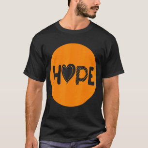 Hope Orange Ribbon Multiple Sclerosis Awareness T-Shirt