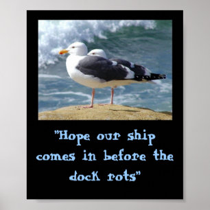 "Hope our ship comes in..." Poster