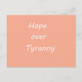 Hope over  Tyranny postcard