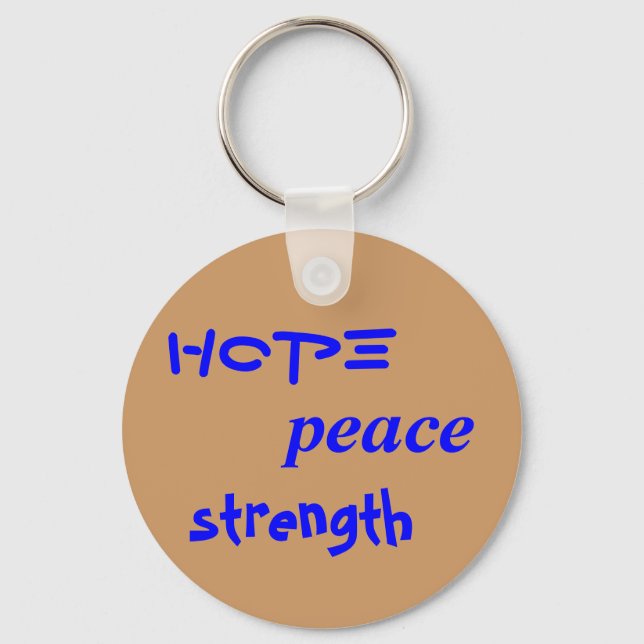 "Hope, peace, strenght" Keychain (Front)