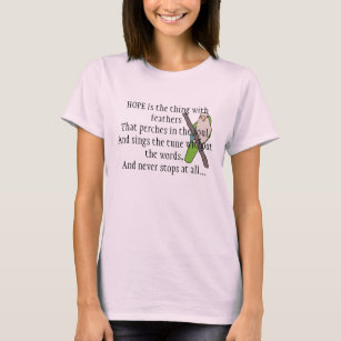 Hope Poem by Emily Dickinson with Quaker Parakeet T-Shirt
