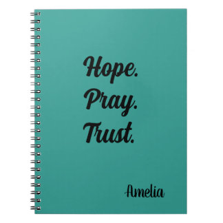 Hope Pray Trust Personalised Notebook
