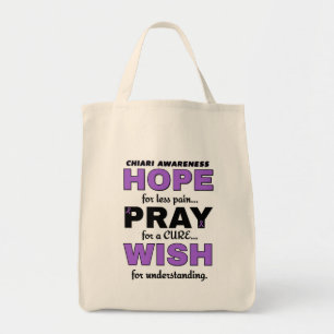 Hope Pray Wish...Chiari Tote Bag