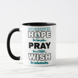 Hope Pray Wish...EDS Mug