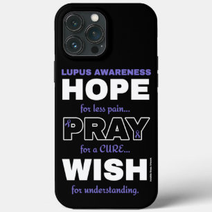 Hope Pray Wish...Lupus iPhone 13 Pro Max Case