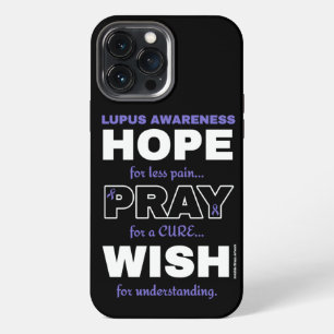 Hope Pray Wish...Lupus iPhone 13 Pro Max Case