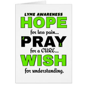 Hope Pray Wish...Lyme