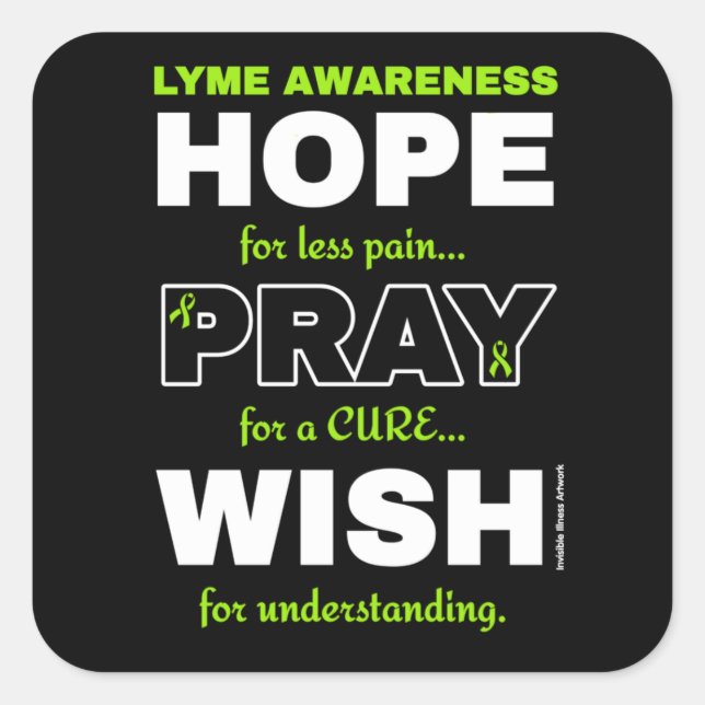 Hope Pray Wish...Lyme Square Sticker (Front)