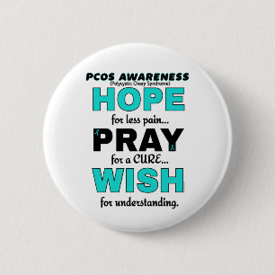 Hope Pray Wish...PCOS 6 Cm Round Badge