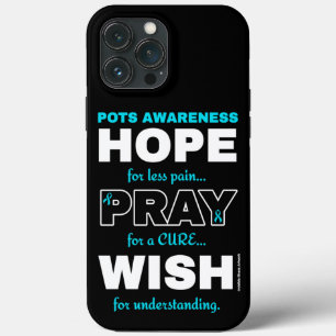 Hope Pray Wish...POTS iPhone 13 Pro Max Case