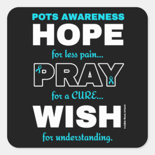Hope Pray Wish...POTS Square Sticker