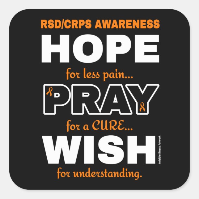 Hope Pray Wish...RSD/CRPS Square Sticker (Front)