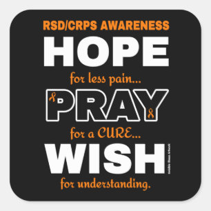 Hope Pray Wish...RSD/CRPS Square Sticker