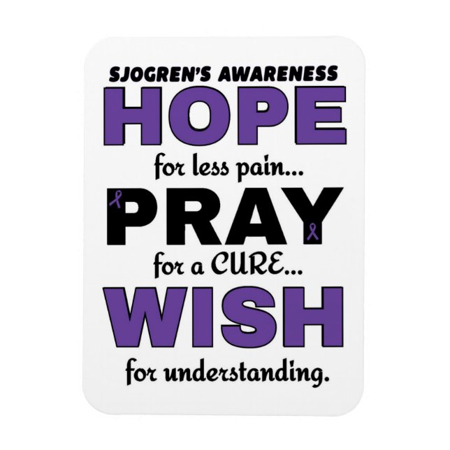 Hope Pray Wish...Sjogren's Magnet (Vertical)