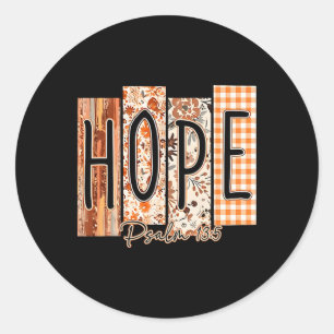 Hope Psalm 135 Bible Verse Fall Thanksgiving Flora Classic Round Sticker