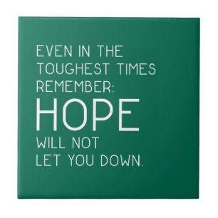 Hope Quotes Ceramic Tile