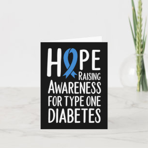 Hope Raising Awareness For Type One Diabetes Type1 Card