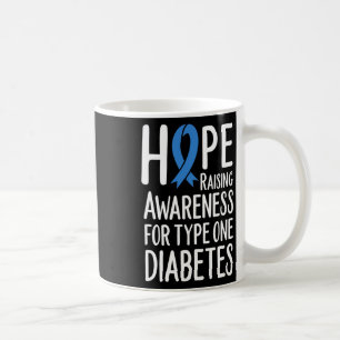 Hope Raising Awareness For Type One Diabetes Type1 Coffee Mug
