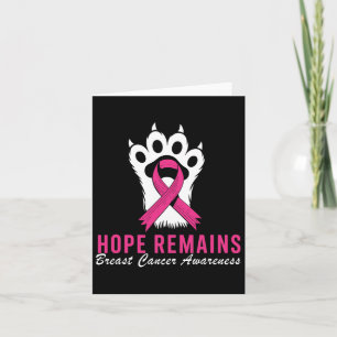 Hope Remains Breast Cancer Awareness Warrior Cat P Card