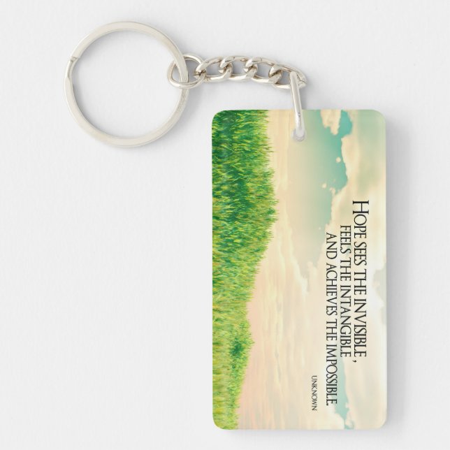"Hope sees the invisible" Inspirational Quote Key Ring (Front)