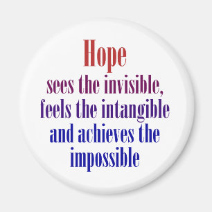 Hope sees the invisible magnet