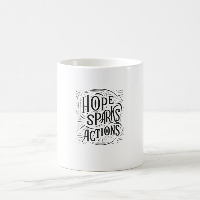 Hope Sparks Actions Coffee Mug (Center)