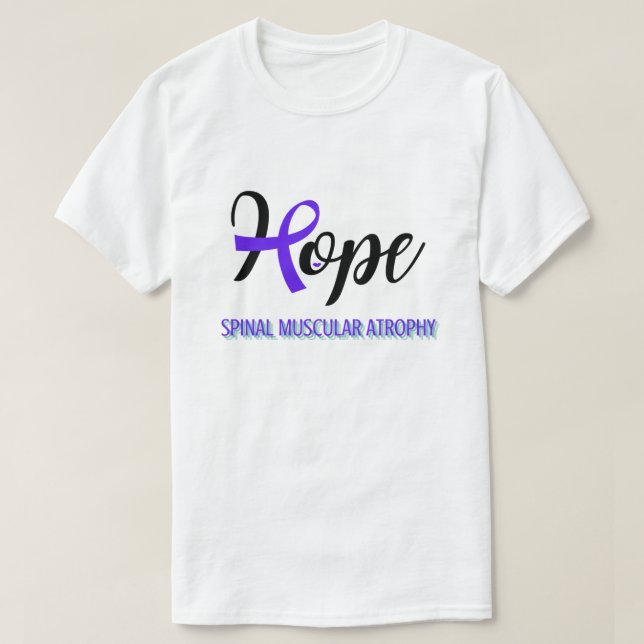 HOPE/SPINAL MUSCULAR ATROPHY/ UNISEX T-Shirt (Design Front)