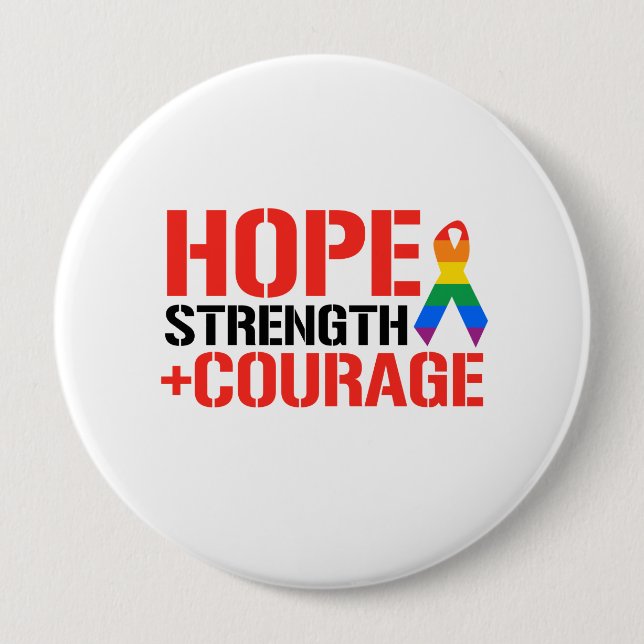 Hope, Strength, & Courage 10 Cm Round Badge (Front)