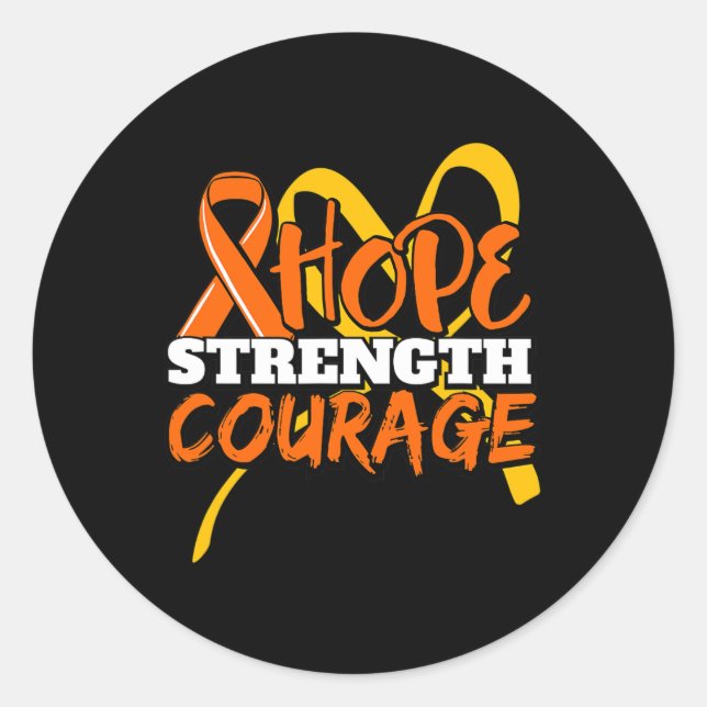 Hope Strength Courage Leukaemia Cancer Awareness R Classic Round Sticker (Front)