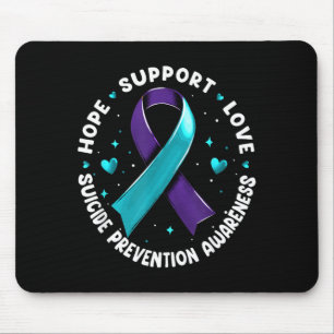 Hope Support Love Suicide Prevention Awareness Mouse Pad