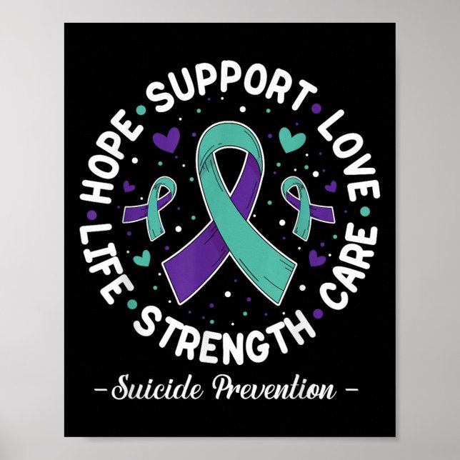 Hope Suprt Love Life Suicide Prevention Awareness  Poster (Front)