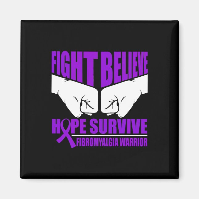 Hope Survive Fibromyalgia Warrior  Magnet (Front)
