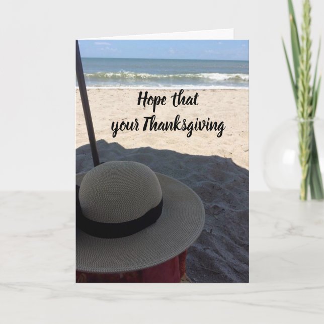 HOPE ***THANKSGIVING** IS LIKE A *DAY AT THE BEACH HOLIDAY CARD (Front)