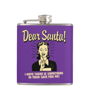 Hope There's Something In Your Sack For Me Hip Flask