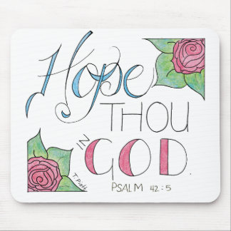 Hope thou in God Mouse Pad