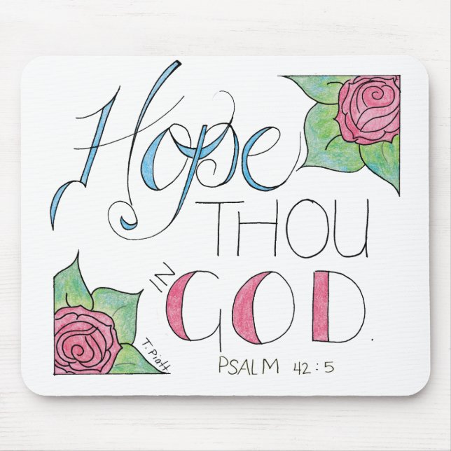 Hope thou in God Mouse Pad (Front)
