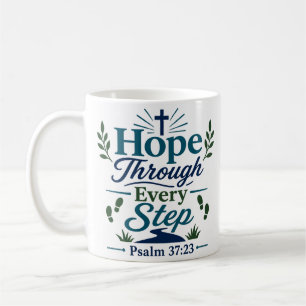 Hope Through Every Step Christian Hope Quote Coffee Mug