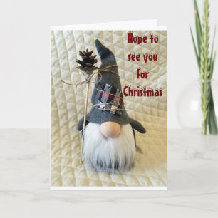 **HOPE TO SEE YOU AT CHRISTMAS** CARD