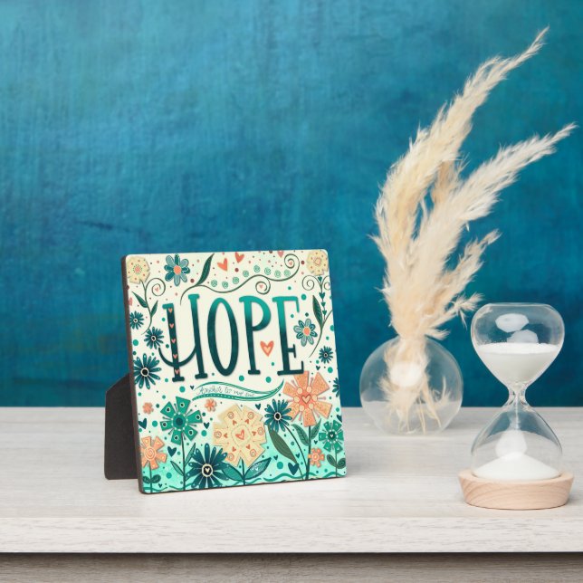 Hope Turquoise Inspirational Floral Pretty Plaque (Insitu)