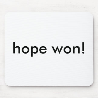hope won! mouse pad