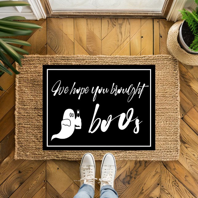 Hope you brought boos Funny Halloween  Doormat (Creator Uploaded)