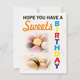 Hope You have a Sweets Birthday Invitation