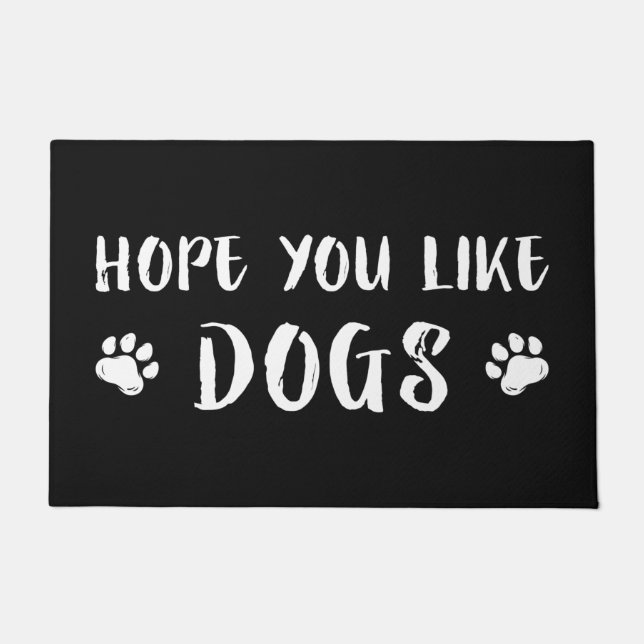 Hope You Like Dogs Doormat (Front)