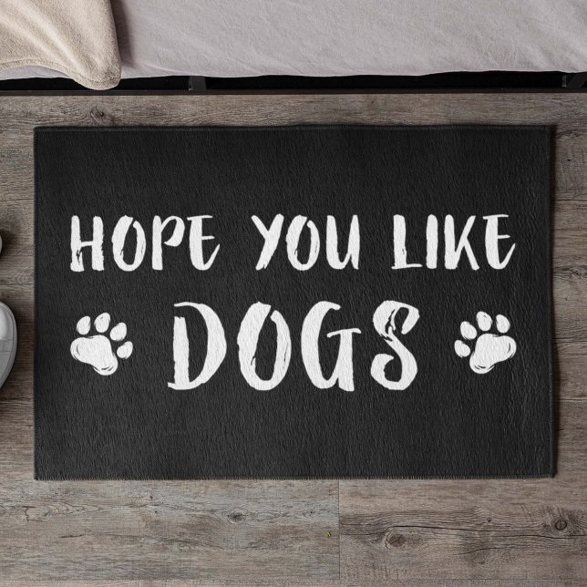 Hope You Like Dogs Doormat (Creator Uploaded)