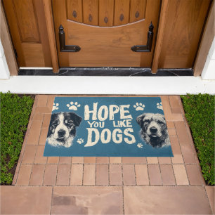 "Hope You Like Dogs" Vintage Sign Doormat